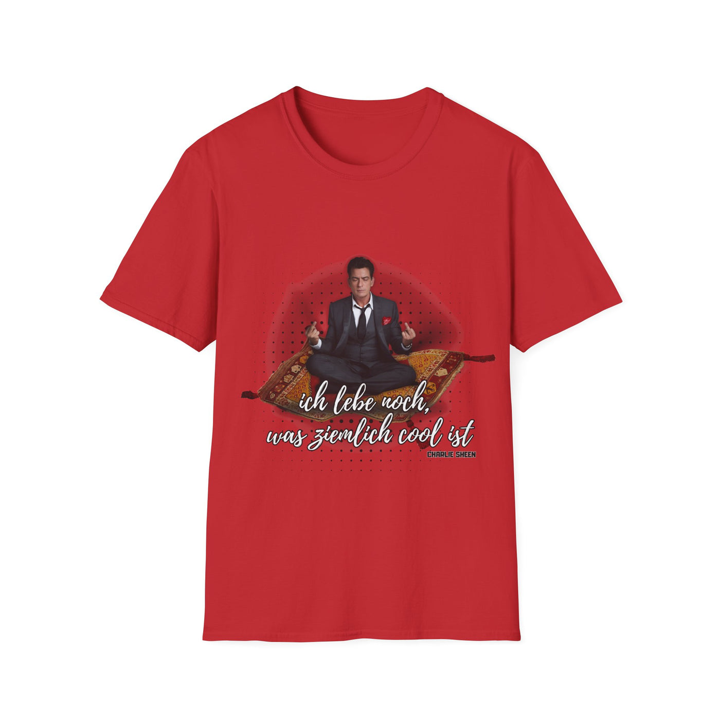 Ich lebe noch! T-Shirt Charlie Sheen