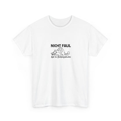 Funny Unisex Tee - "Nicht faul nur im Energiesparmodus"