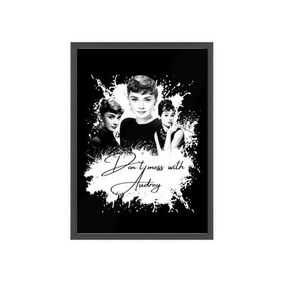 Audrey Hepburn Classic Poster with Wooden Frame - 'Don't Mess with Audrey'