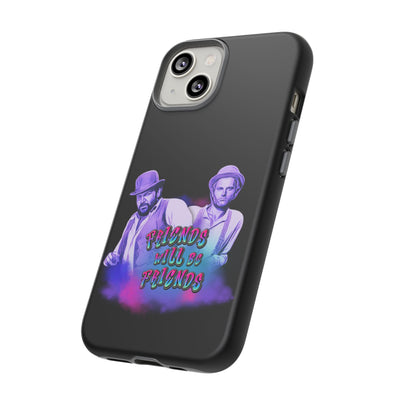 Handyhülle Bud Spencer & Terence Hill - Friends Will Be Friends Phone Case for Best Friends