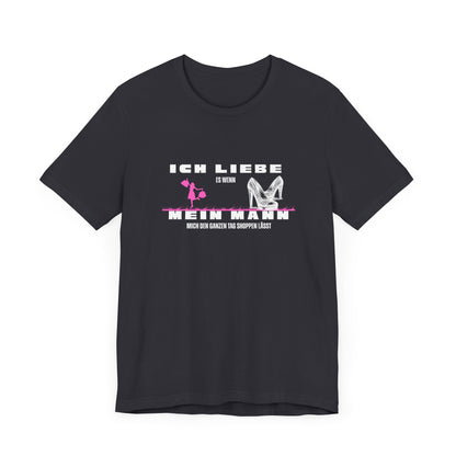 I Love My Husband "Shopping" Unisex Jersey Short Sleeve Tee