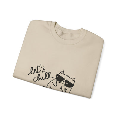 Let's Chill Cat Sweatshirt - Unisex Garment-Dyed Pullover for Cozy Days