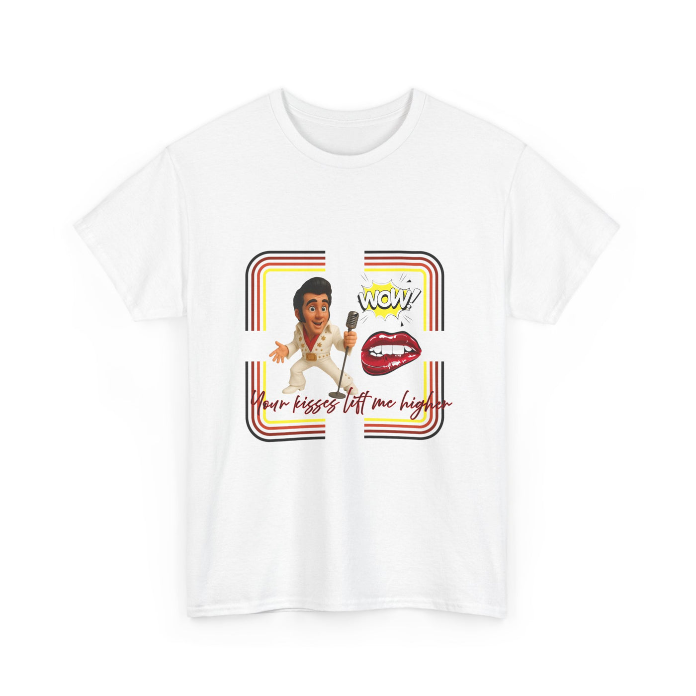 Your Kisses lift me higher Shirt