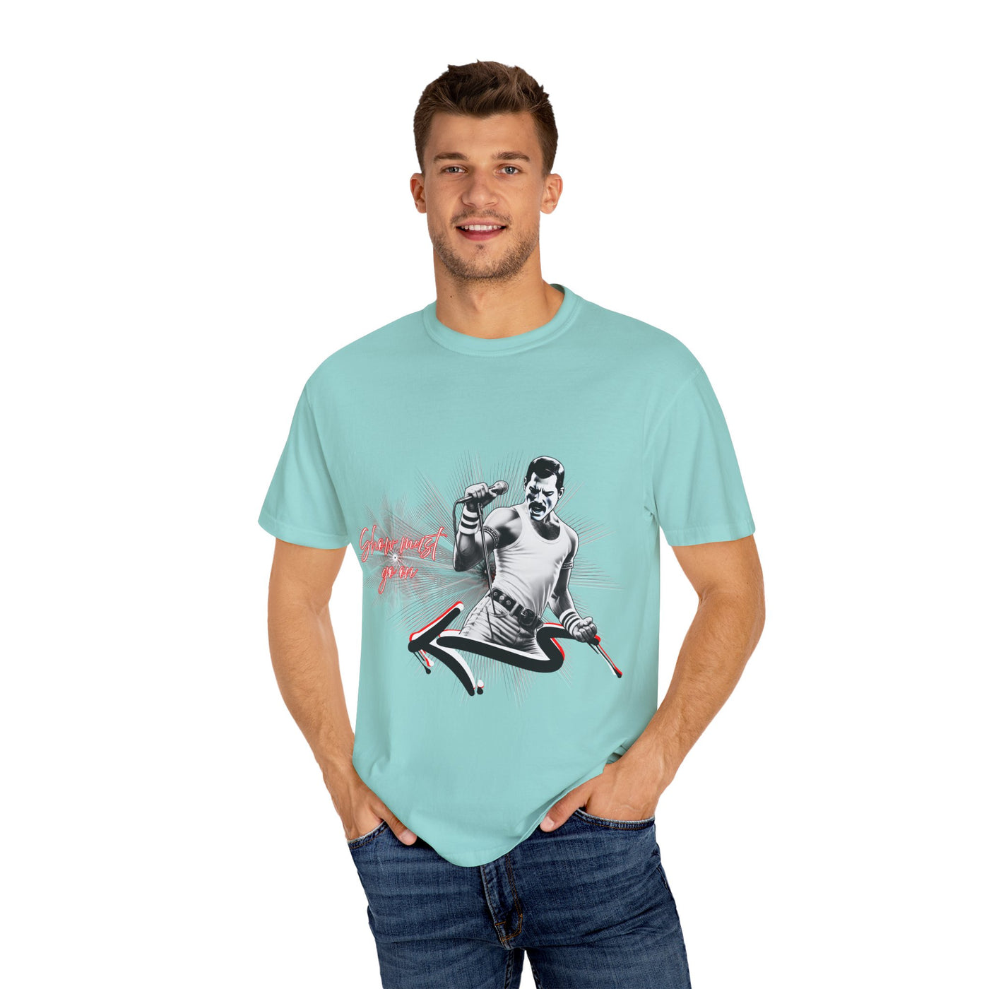 Show must go on  Freddie... T shirt
