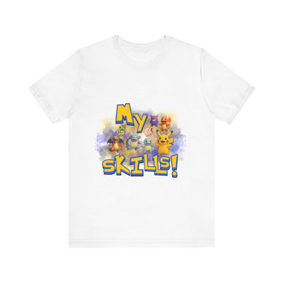 My Skills Unisex Short Sleeve Shirt