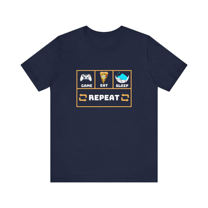 Gamer's Motto shirt: Eat, Sleep, Game, Repeat- T-Shirt