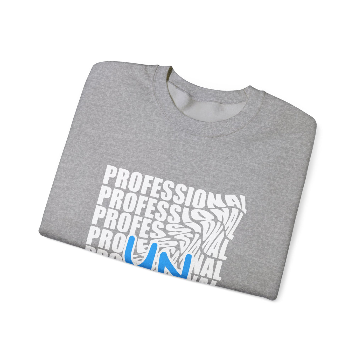 Sweatshirt - "Professional - UN"