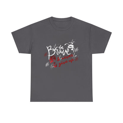 Motivational Unisex Shirt - & Never Give Up