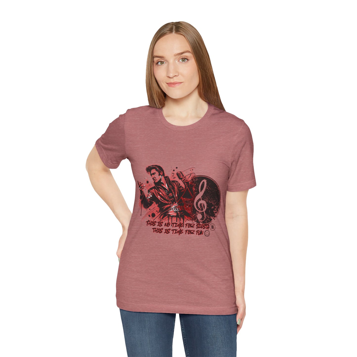 Elvis - NO time for Siesta its time for fun Shirt