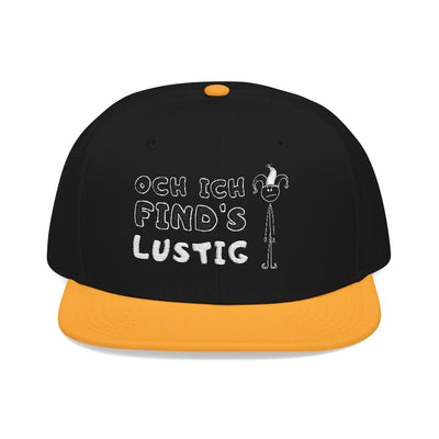 "Oh I find it funny" Snapback Hat, Baseball Cap, Cap