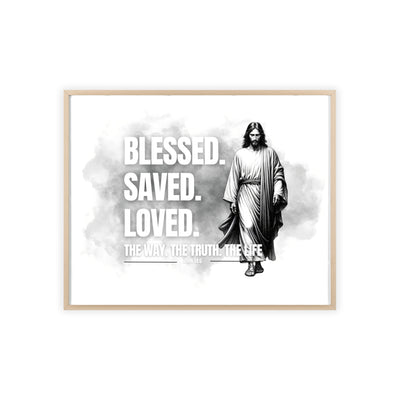 Inspirational Jesus Wall Art - Blessed, Saved, Loved - Framed Poster