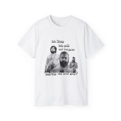 T ShirtUnisex Joke Alan Garner – I came, I saw, and I forgot – Why I am here!