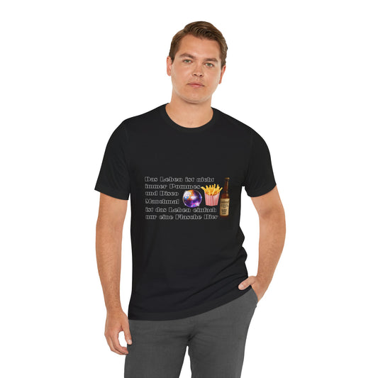 Pommes, Disco & Bier Shirt- Unisex