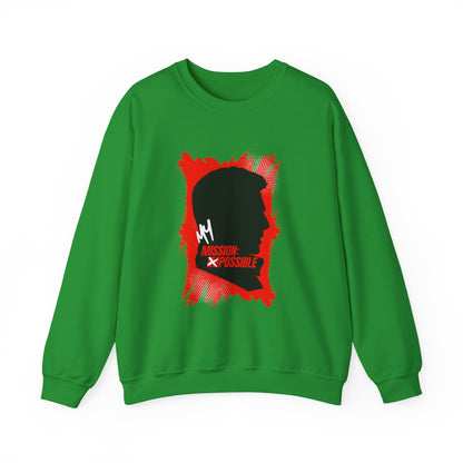 Mission Possible Unisex Sweatshirt