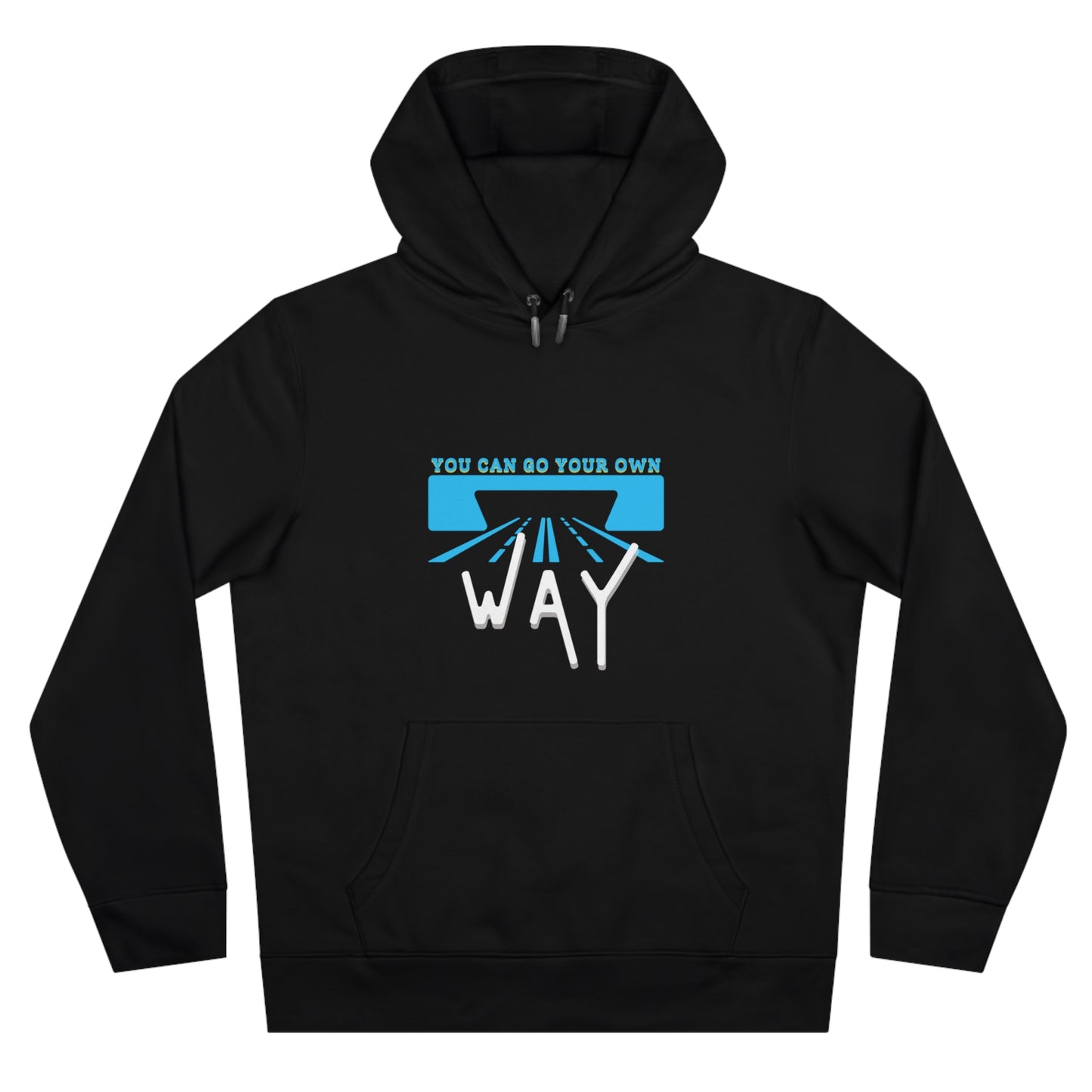 You can go your own way - Hoodie