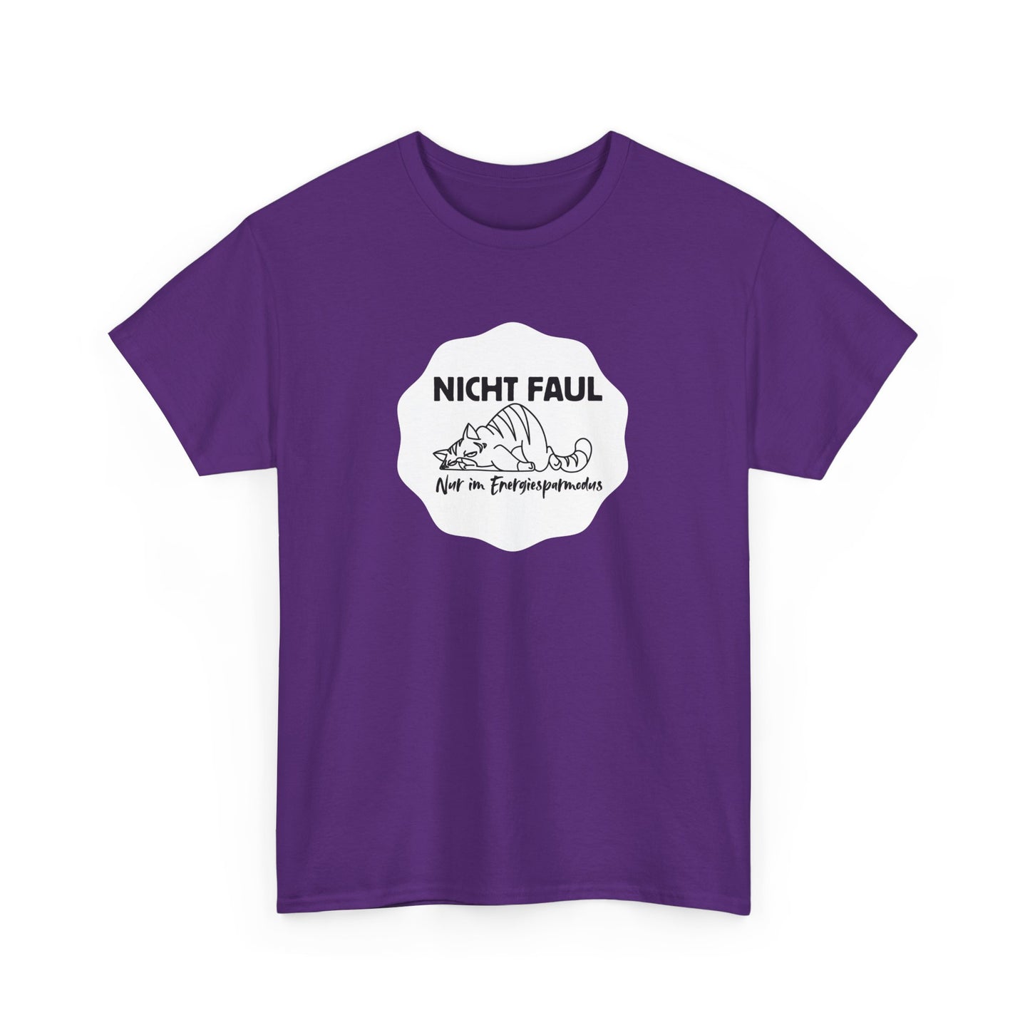Funny Unisex Tee - "Nicht faul nur im Energiesparmodus"
