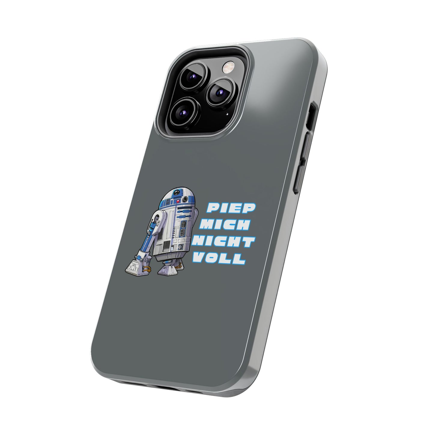 Tough Phone Case - R2-D2 Design with "PIEP MICH NICHT VOLL"