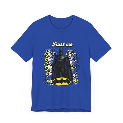 Batman "Trust me" Shirt