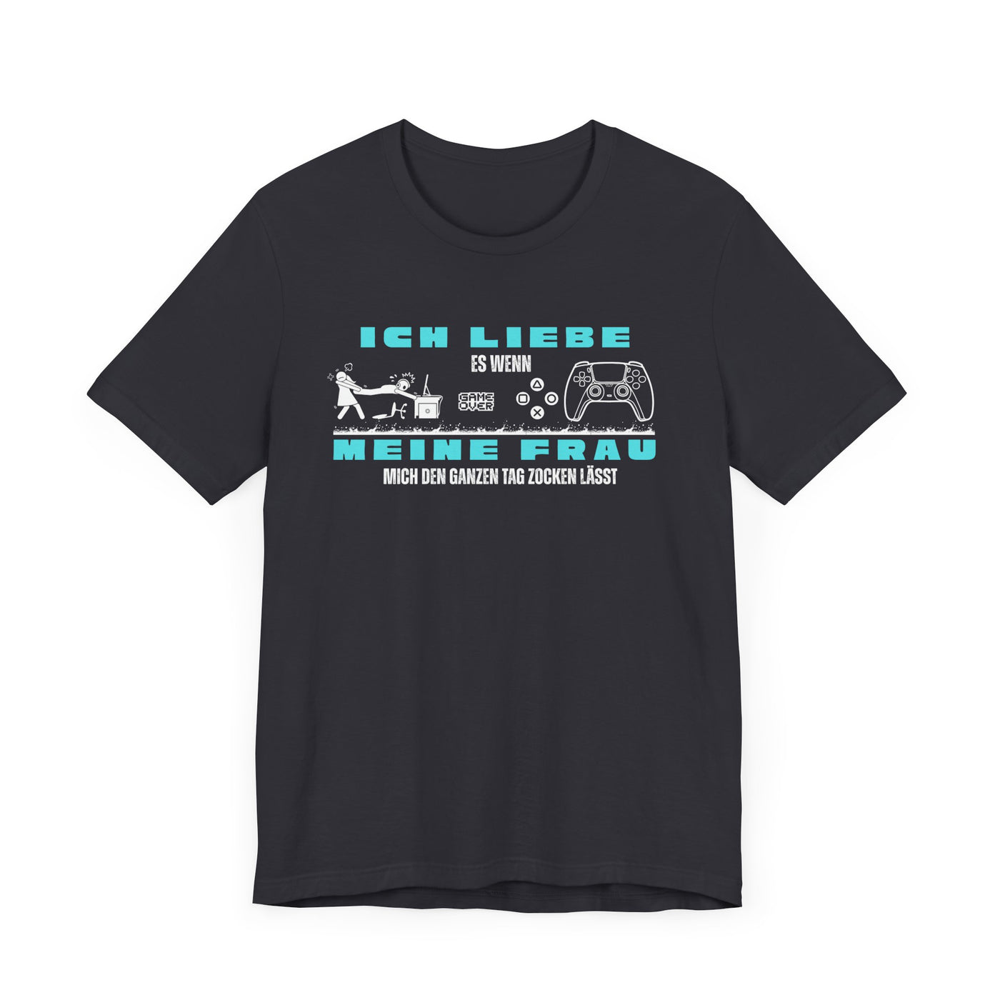 Ich Liebe Meine Frau T-Shirt - Unisex Jersey Tee for Gamers