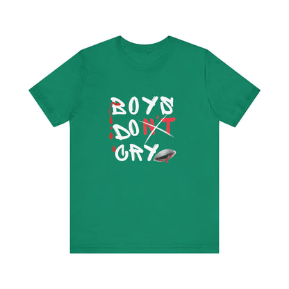Boys Don't Cry  for Men, Casual T shirt