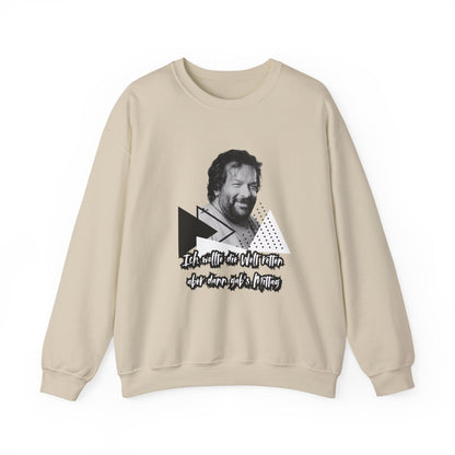 Bud Spencer- I wanted the world... Sweatshirt