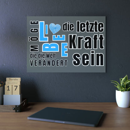 Inspirational Wall Art Print, Möge Liebe die letzte Kraft sein die die Welt rettet