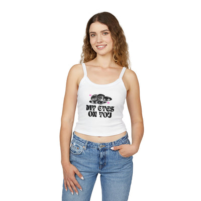 My Eyes on You Women's Spaghetti Strap Tank Top - Stylish Casual Wear