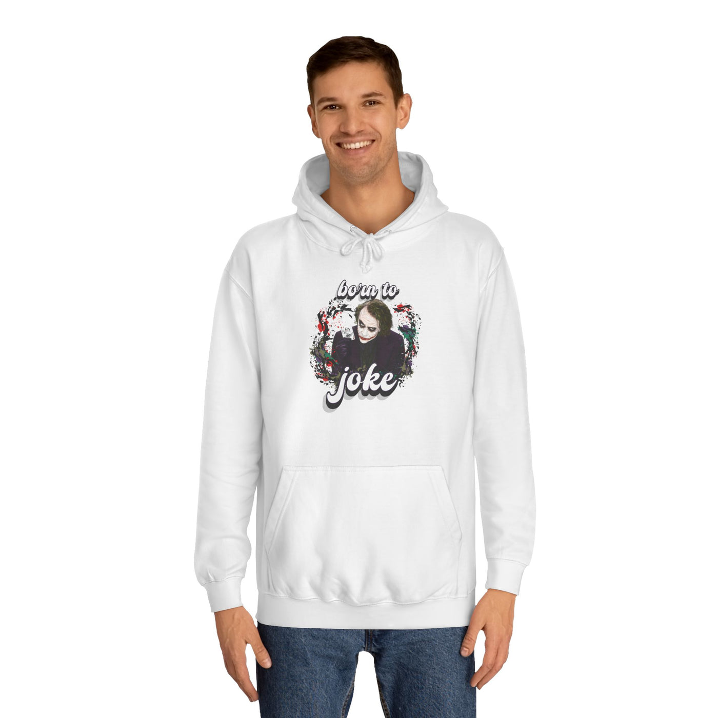 Joker "born to joke" college hoodie