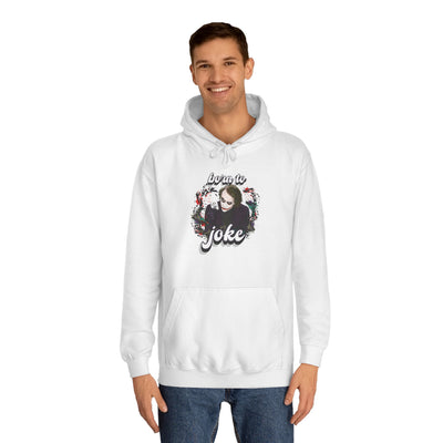 Joker "born to joke" college hoodie