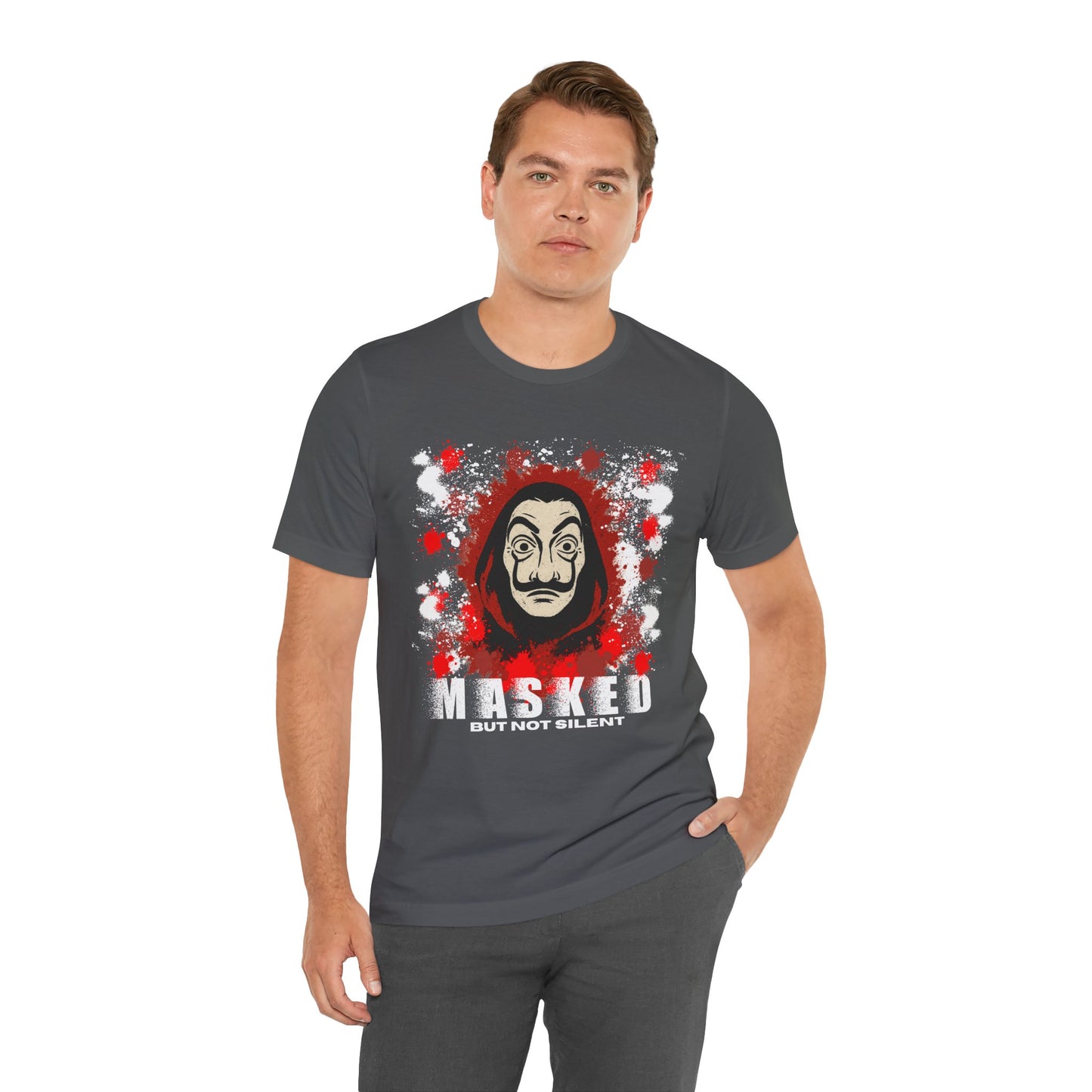 Unisex Short Sleeve Tee - Money Heist Masked but not silent