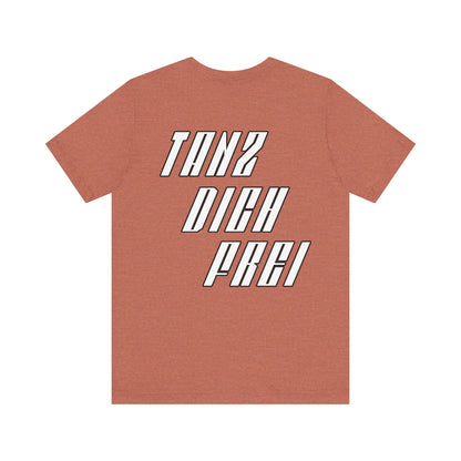 Tanz dich frei - Retro Techno Vibe Unisex Tee, Dance Party Shirt, Gift for Ravers, Festival Fashion,