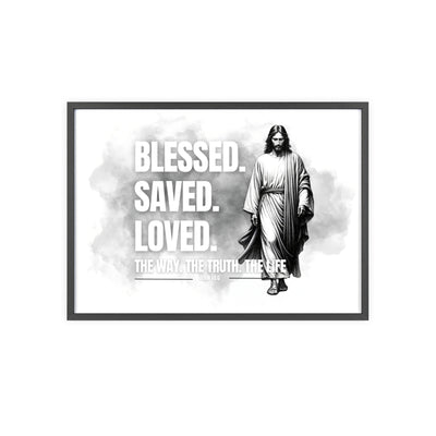 Inspirational Jesus Wall Art - Blessed, Saved, Loved - Framed Poster