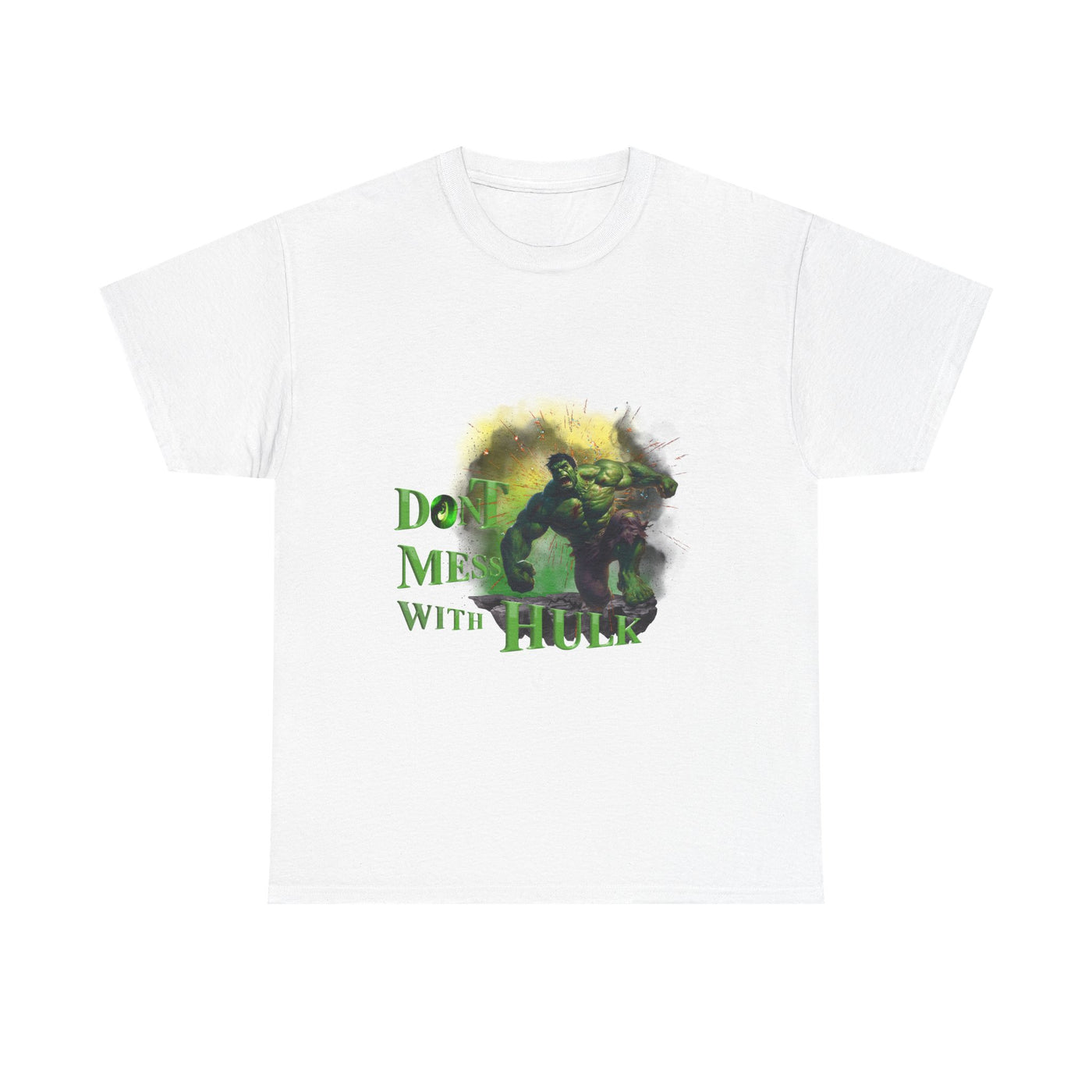 Don't Mess With Hulk Unisex