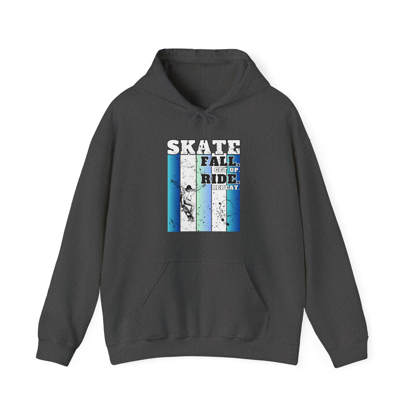 Skateboarding Warmup Hoodie - 'Skate Fall Get Up Ride Repeat' Design