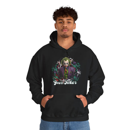 Unisex Hoodie - "Your Joker"