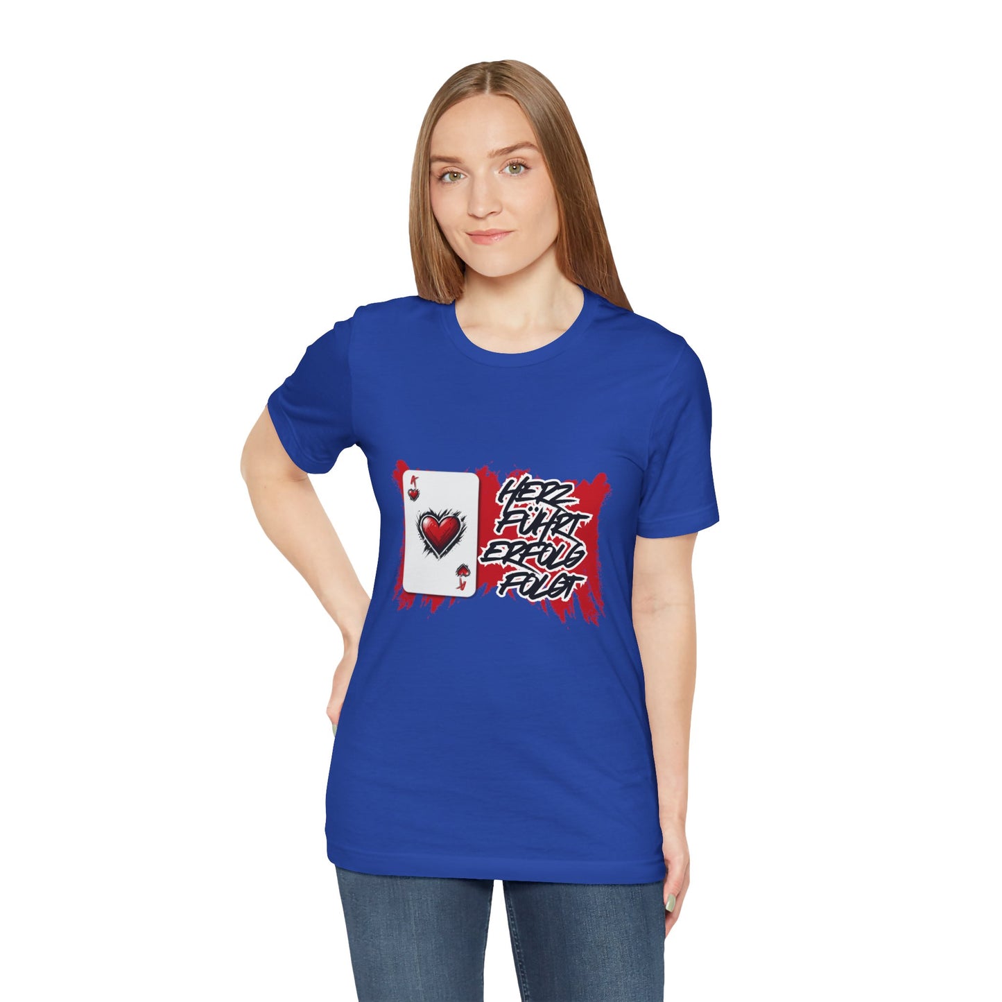 Herz führt Erfolg folgt- T shirt