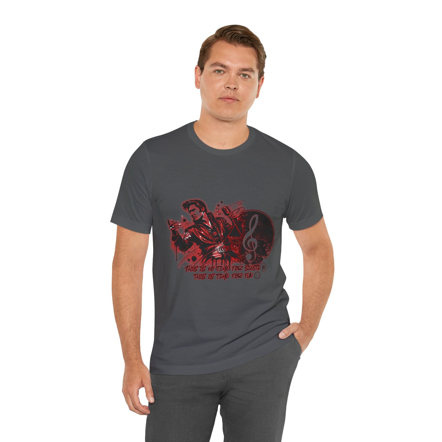 Elvis - NO time for Siesta its time for fun Shirt