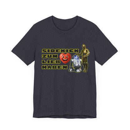 Star Wars Unisex Tee - "Sidekick zum Lieb Haben"