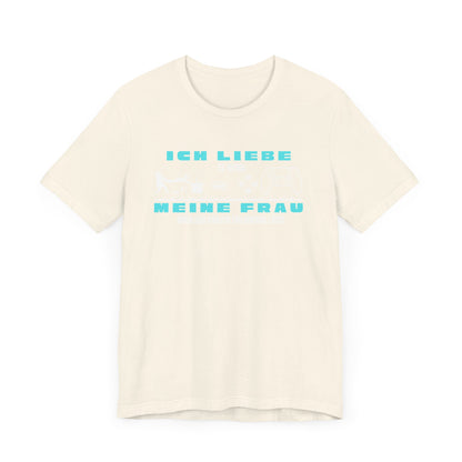 Ich Liebe Meine Frau T-Shirt - Unisex Jersey Tee for Gamers