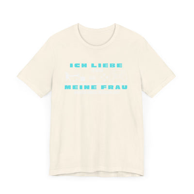 Ich Liebe Meine Frau T-Shirt - Unisex Jersey Tee for Gamers