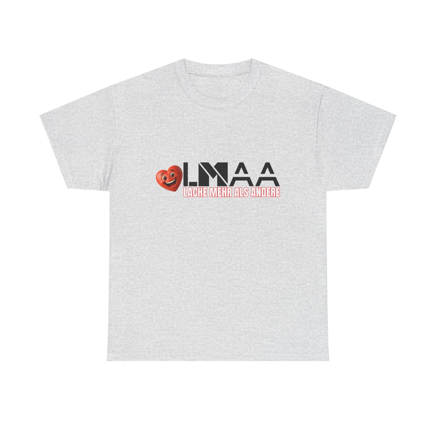 LMAA - Lache mehr als andere Unisex Heavy Cotton Shirt