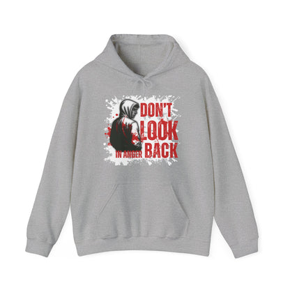 Hoodie - "Don't Look in Anger Back"