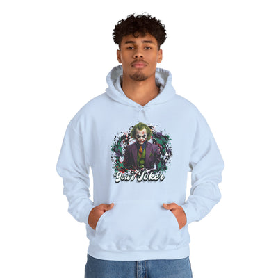 Unisex Hoodie - "Your Joker"