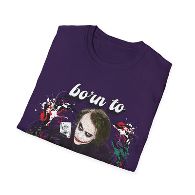 Born to Joke "Joker" Unisex Softstyle T-Shirt