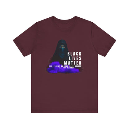 Black life matters -Ich seh nix- du auch nicht Bruder- Realität blendet- Statement  Shirt