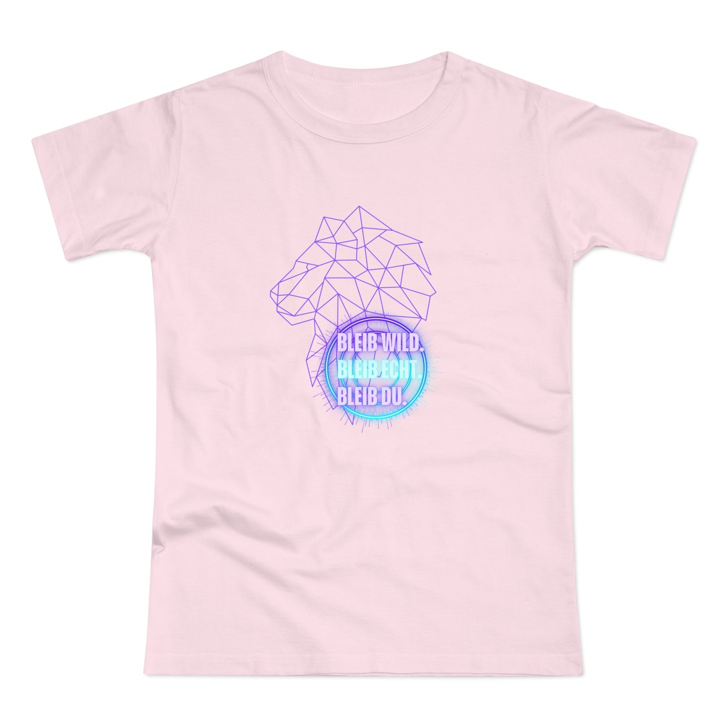 Women's Inspirational Lion T-Shirt - 'Bleib-Wild, Bleib-Echt, Bleib-Du' Design