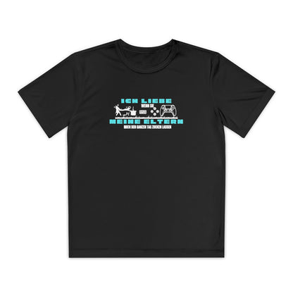 I love my parents - if I can play games all day... Fun Shirt