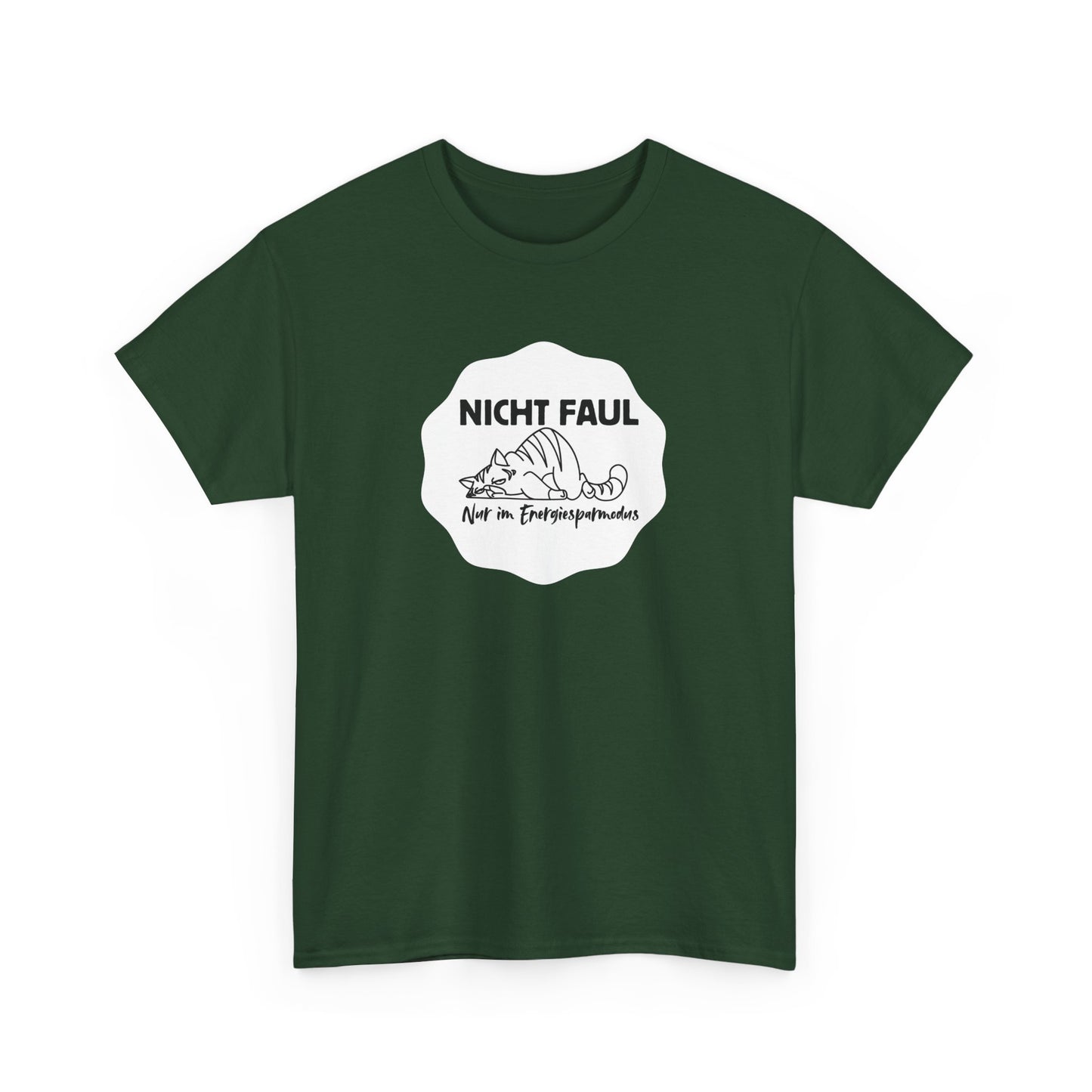 Funny Unisex Tee - "Nicht faul nur im Energiesparmodus"