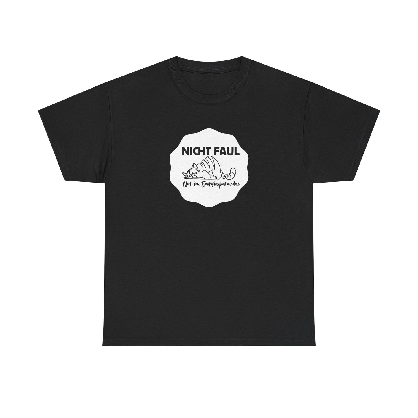 Funny Unisex Tee - "Nicht faul nur im Energiesparmodus"
