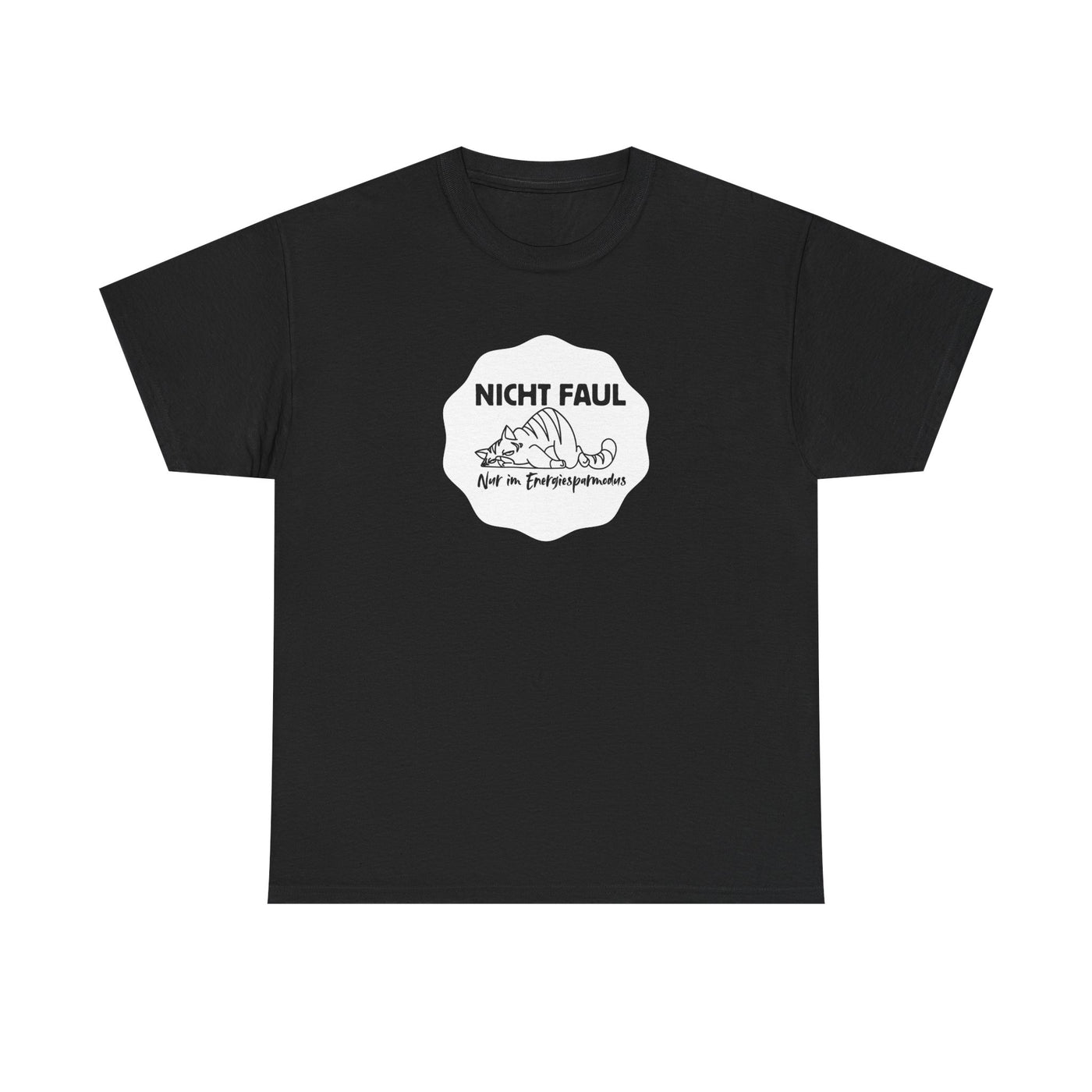 Funny Unisex Tee - "Not lazy just in energy saving mode"